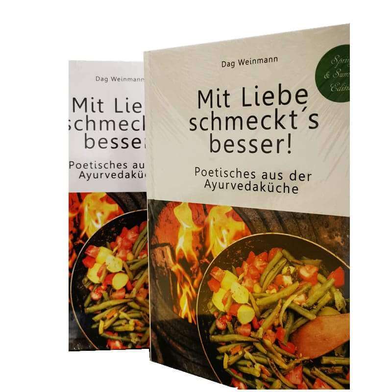 Ayurveda Kochbuch: Mit Liebe schmeckt's besser von Dag Weinmann | Ayurveda Bücher | Ayurveda Paradies Schweiz