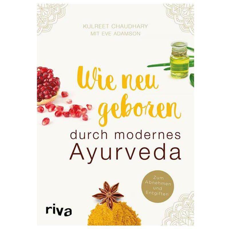 Wie neu geboren durch modernes Ayurveda | Ayurveda Paradies Schweiz