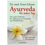Ayurveda für jeden Tag - Ayurveda Paradies Schweiz