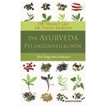 Ayurveda Pflanzenheilkunde, Vasant Lad - David Frawley - Ayurveda Paradies Schweiz