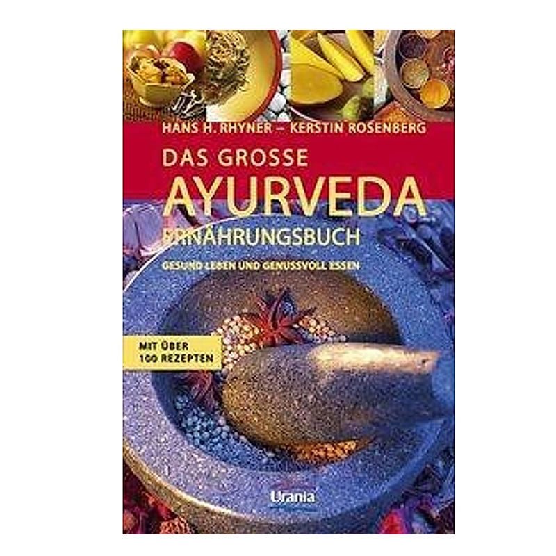 Das grosse Ayurveda Ernährungsbuch | Bücher | Ayurveda Paradies Schweiz