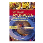 Das grosse Ayurveda Ernährungsbuch - Ayurveda Paradies Schweiz