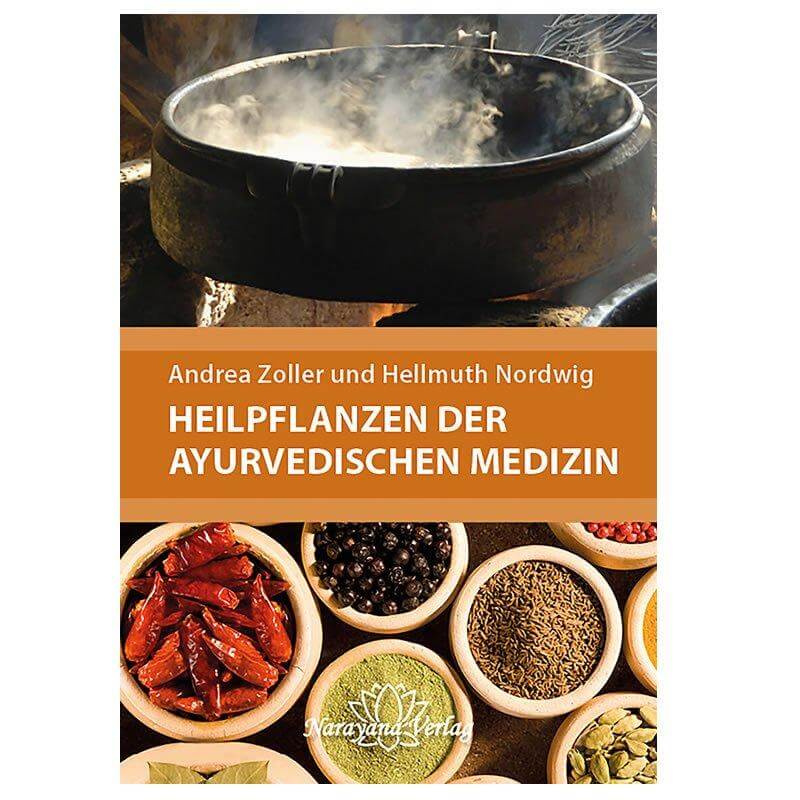 Heilpflanzen der Ayurvedischen Medizin | Ayurveda Bücher | Ayurveda Paradies Schweiz